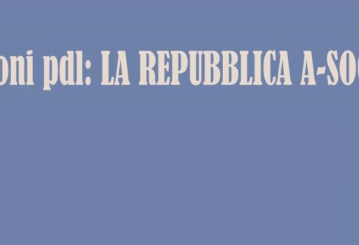 “LA REPUBBLICA ASOCIALE”